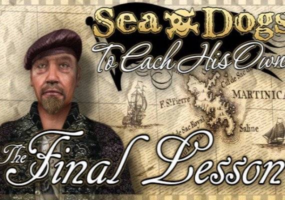 Sea Dogs To Each His Own The Final Lesson DLC