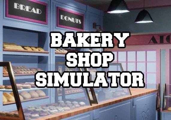Bakery Shop Simulator PC Steam Key