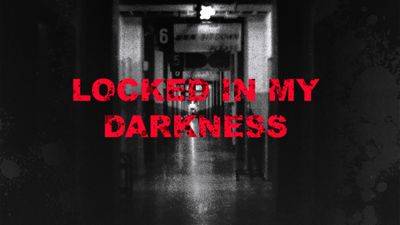 Locked In My Darkness