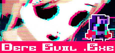 Dere Evil Exe PC Steam Key
