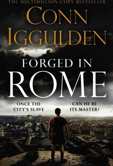 Forged in Rome