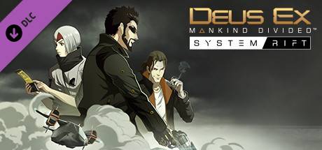 Deus Ex Mankind Divided System Rift Steam Key