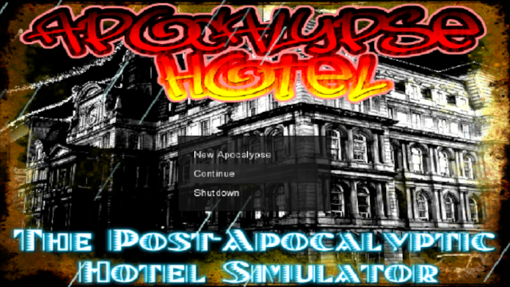 The Post Apocalyptic Hotel Simulator