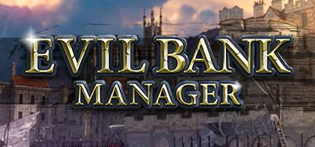 Evil Bank Manager PC Steam Key