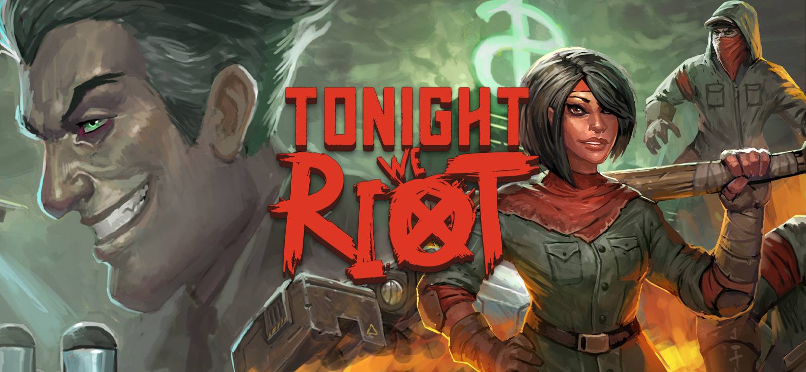 Tonight We Riot
