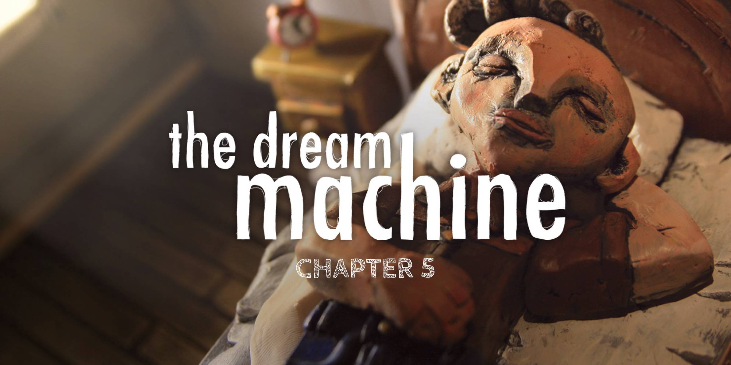 The Dream Machine Chapter 5 DLC
