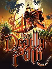 The Deadly Path