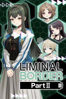 Liminal Border Part II PC Steam Account