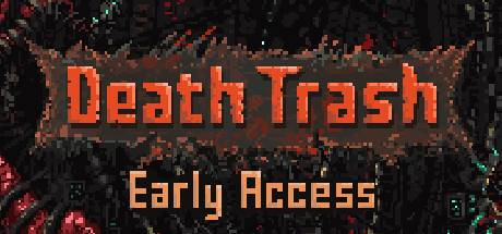 Death Trash Steam Key