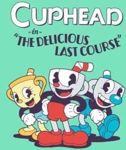 Cuphead The Delicious Last Course PC DLC