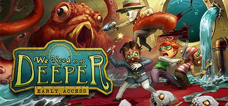 We Need To Go Deeper Steam Key