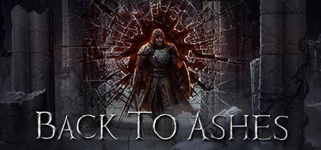 Back To Ashes PC Steam Key