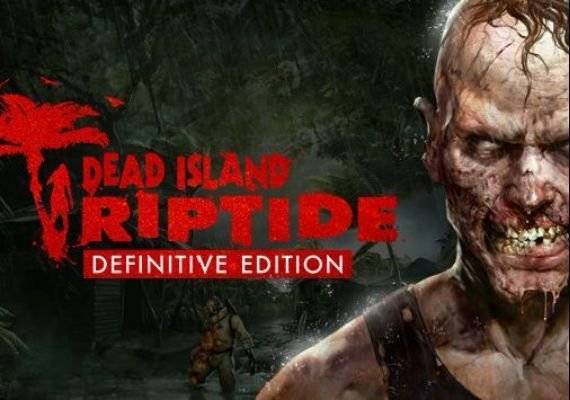 Dead Island Riptide Definitive Edition