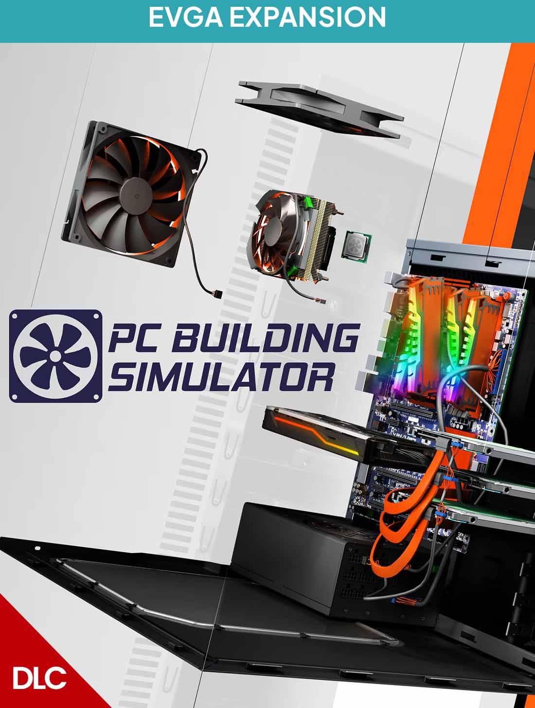 PC Building Simulator EVGA Expansion DLC