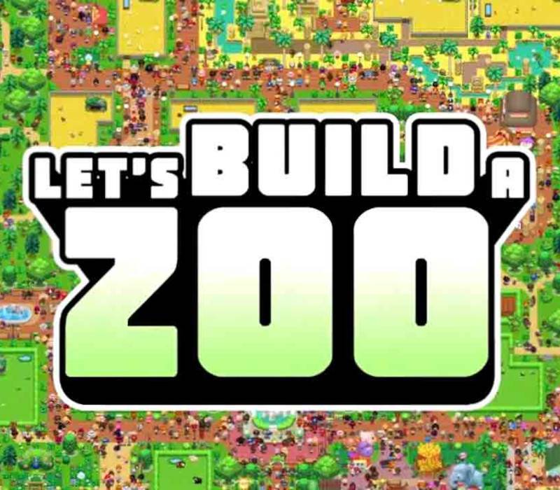 Let's Build A Zoo PC Steam CD Key