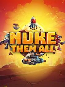 Nuke Them All PC Steam Key