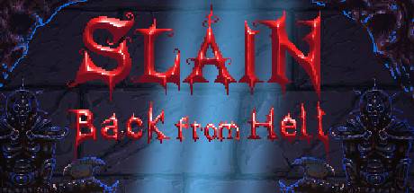Slain Back From Hell PC