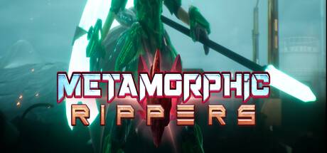 MetaMorphic Rippers PC Steam Key