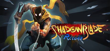 Shadow Blade Reload PC Steam Key