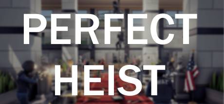 Perfect Heist PC Steam Key
