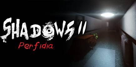 Shadows 2 Perfidia Steam Key