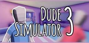 Dude Simulator 3 PC Steam Key