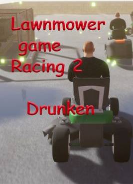 Lawnmower Lawnmower Game Racing 2 Drunken PC