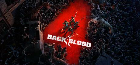 Back 4 blood Back 4 Blood ASIA PC Steam CD Key