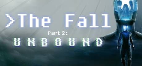 The Fall Part 2 Unbound PC Steam Key