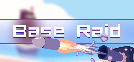 Base Raid PC Steam Key