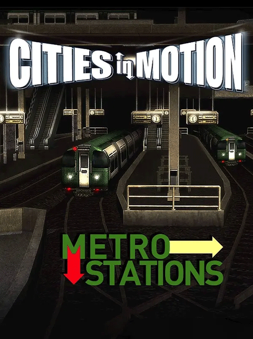 Cities Motion Metro Stations