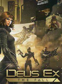 Deus Ex The Fall Steam Key
