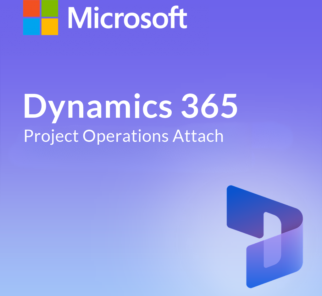 Microsoft Dynamics 365 Project Operations Attach
