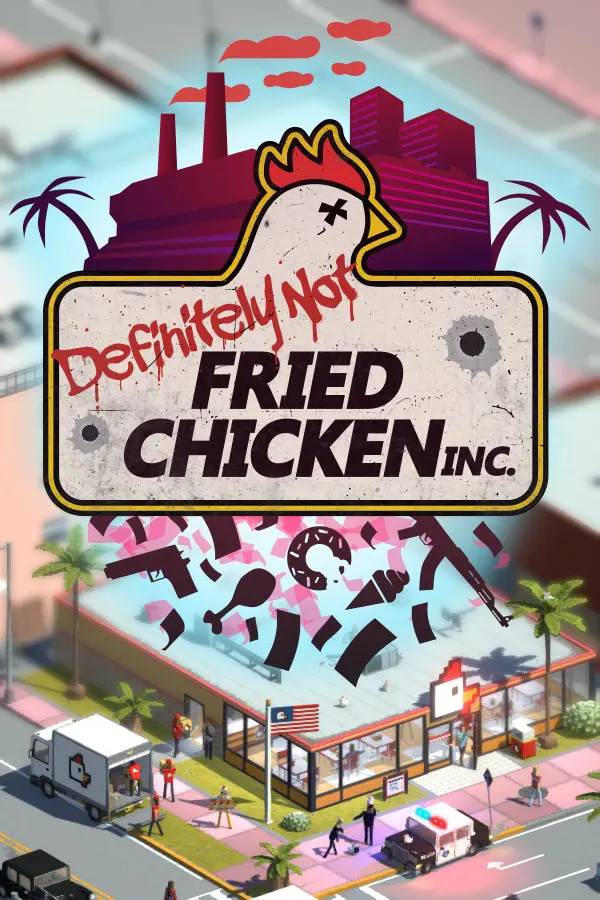 Definitely Not Fried Chicken EU Steam CD Key