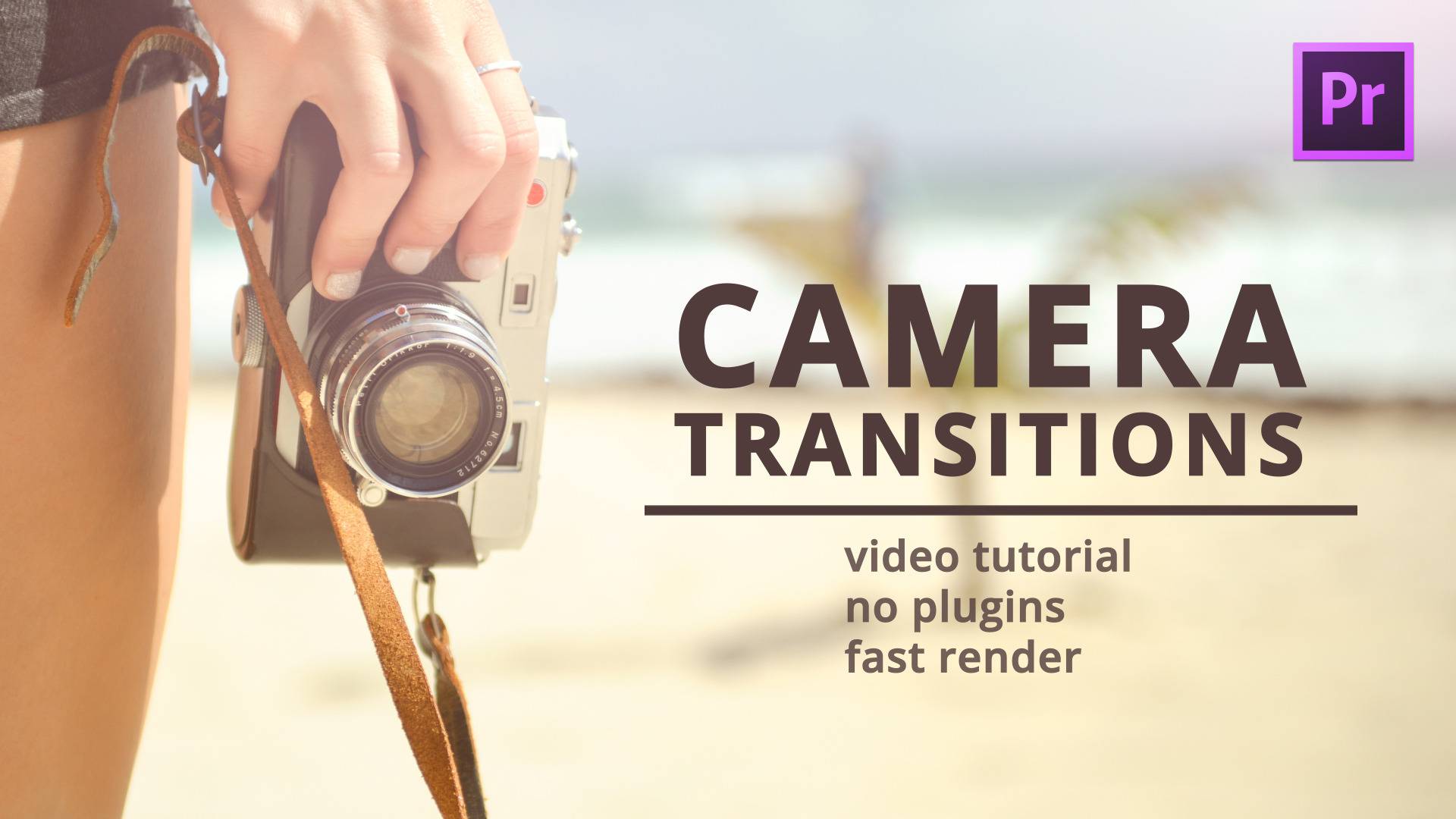 Camera Transitions Premiere Pro