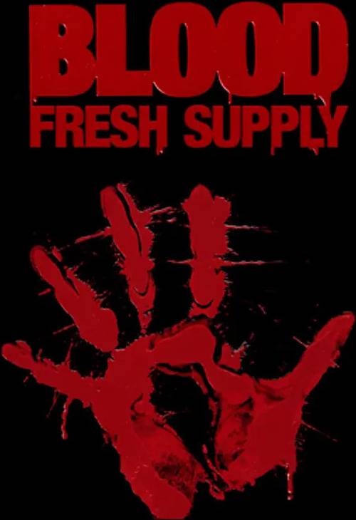 Blood Fresh Supply PC Digital Code