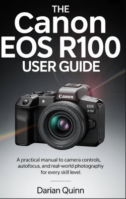Canon r100 Canon EOS R100 User Guide