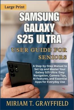 S25 ultra Galaxy S25 Ultra User Guide