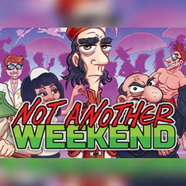 Not Another Weekend PC Steam Key