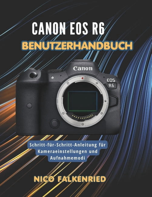 Canon eos r6 Canon EOS R6 User Manual
