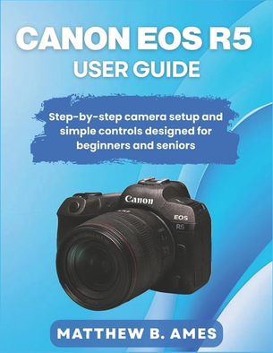 Canon eos r5 Canon EOS R5 User Guide Paperback