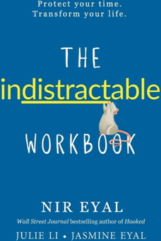 Indistractable Workbook