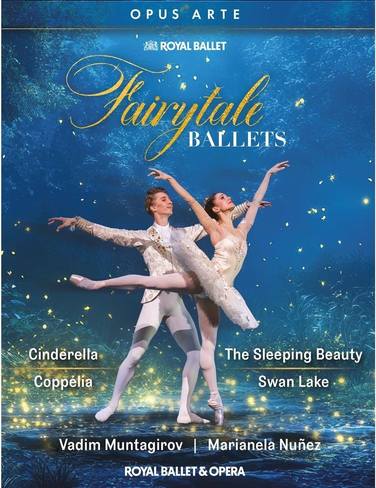 Royal Ballet Opera Fairytale Ballets