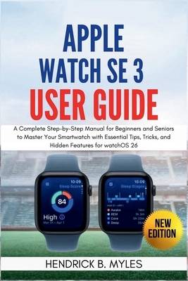 Apple watch se 3 Apple Watch SE 3 User Guide Step Manual
