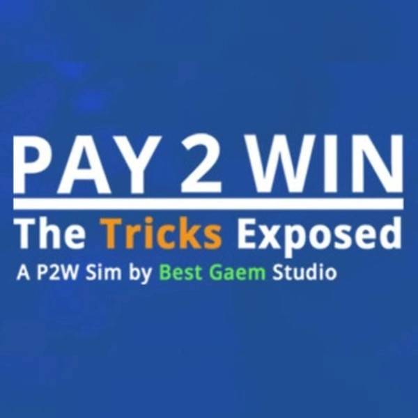 Pay2Win The Tricks Exposed PC Steam Key