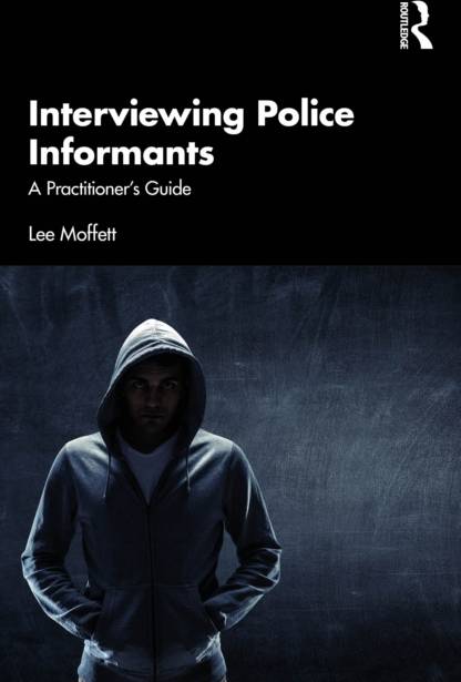 Interviewing Police Informants Häftad Eng NEW