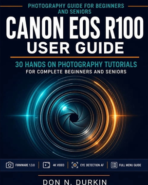 Canon r100 Canon EOS R100 User Guide