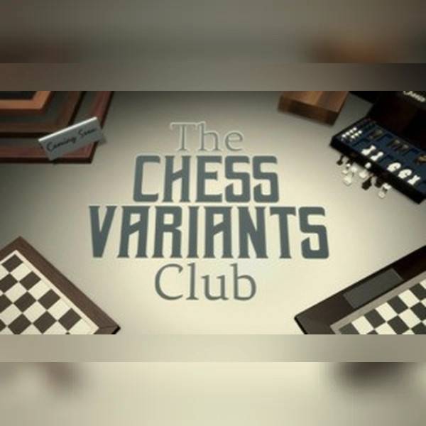 The Chess Variants Club PC Steam Key