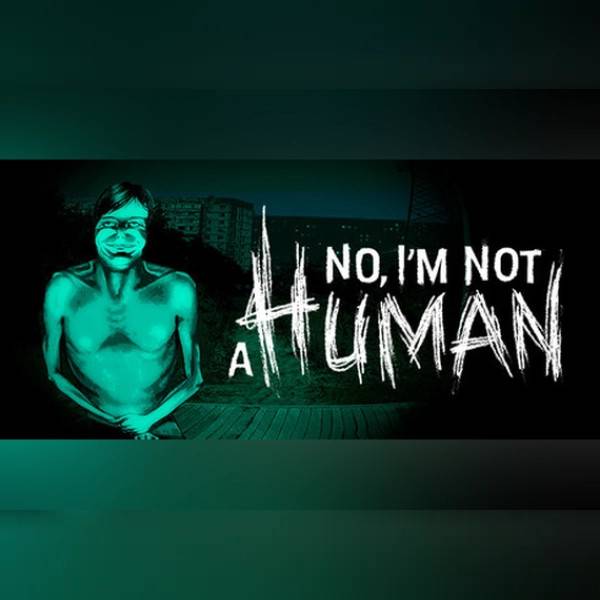 No I'm Not a Human PC Steam Account
