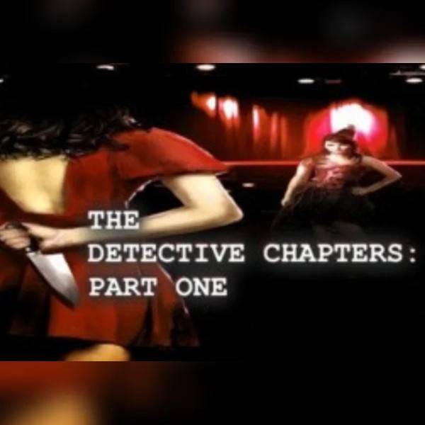 The Detective Chapters Part One PC Steam Key